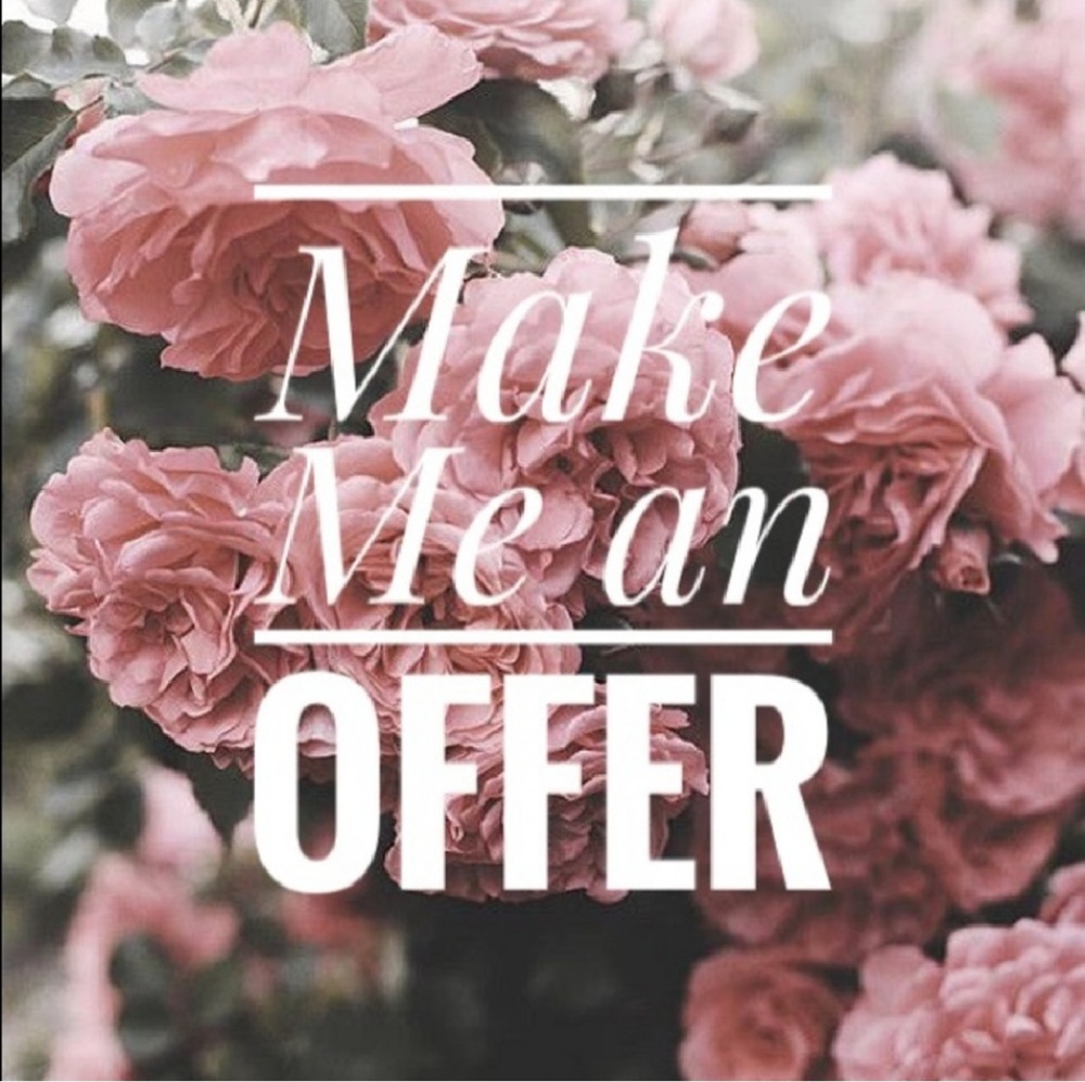Bring on the offers💕